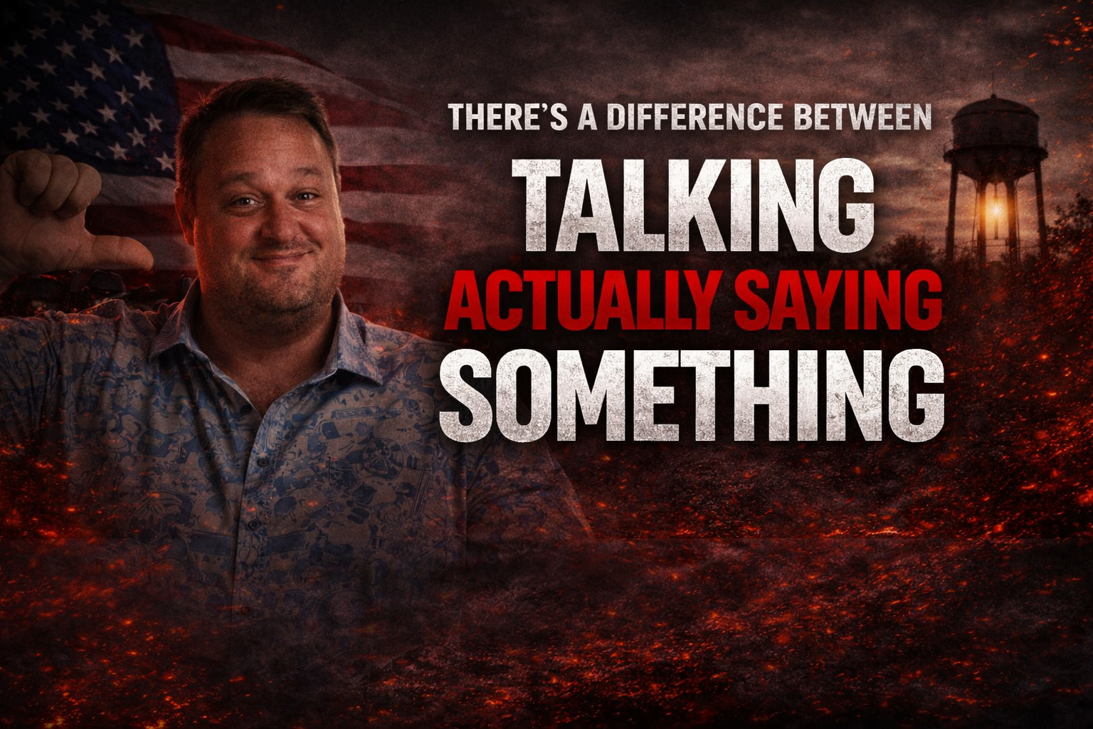 There’s a Difference Between Talking and Actually Saying Something